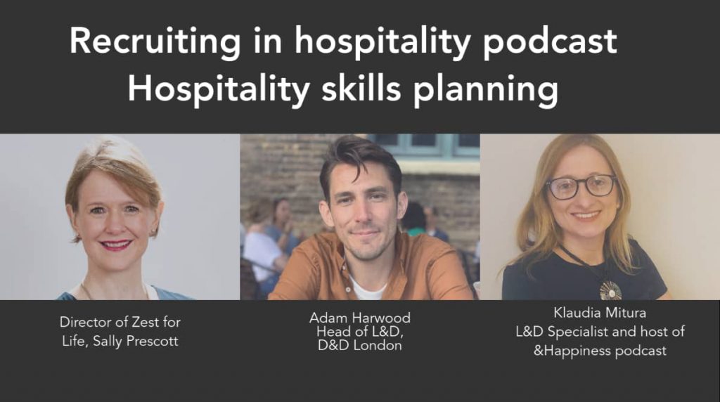 Still image of our podcast guests; Sally Prescott  - Director of Zest for Life, Adam Harwood - Head of L&D at D&D London and Klaudia Mitura - L&D specialist and host of &Happiness podcast