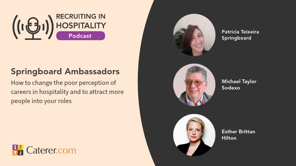 Image of Patricia Teixeira from Springboard, Esther Brittan from Hilton and Michael Taylor from Sodexo